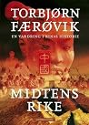 Midtens rike: En ...