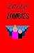 Love In A Time Of Zombies by Paul Gude