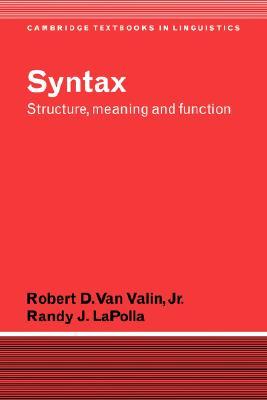 Syntax: Structure, Meaning, and Function