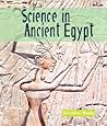 Science in Ancient Egypt (Science of the Past)