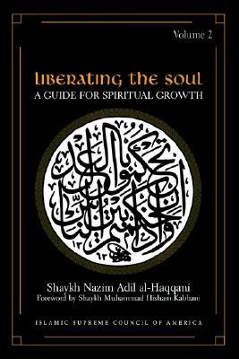 Liberating the Soul: A Guide for Spiritual Growth, Volume Two (Paperback)