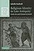 Religious Identity in Late Antiquity: Greeks, Jews and Christians in Antioch (Greek Culture in the Roman World)