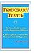 Temporary Truth: The Case, ...