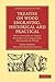 Treatise on Wood Engraving, Historical and Practical: With Upwards of Three Hundred Illustrations, Engraved on Wood (Cambridge Library Collection - History of Printing, Publishing and Libraries)