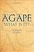 Agape: What is It?