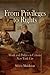 From Privileges to Rights: Work and Politics in Colonial New York City (Early American Studies)