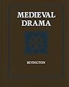 Medieval Drama by David Bevington