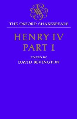 Henry IV, Part I: The Oxford ShakespeareHenry IV, Part I