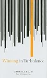 Winning in Turbulence (Memo to the CEO)