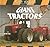 Giant Tractors (Giant Vehicles)