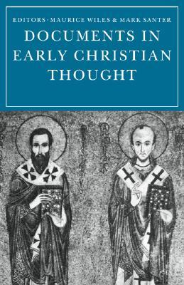 Documents in Early Christian Thought (Paperback)