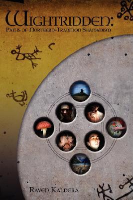 Wightridden: Paths of Northern-Tradition Shamanism (Paperback)