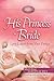 His Princess Bride: Love Le...