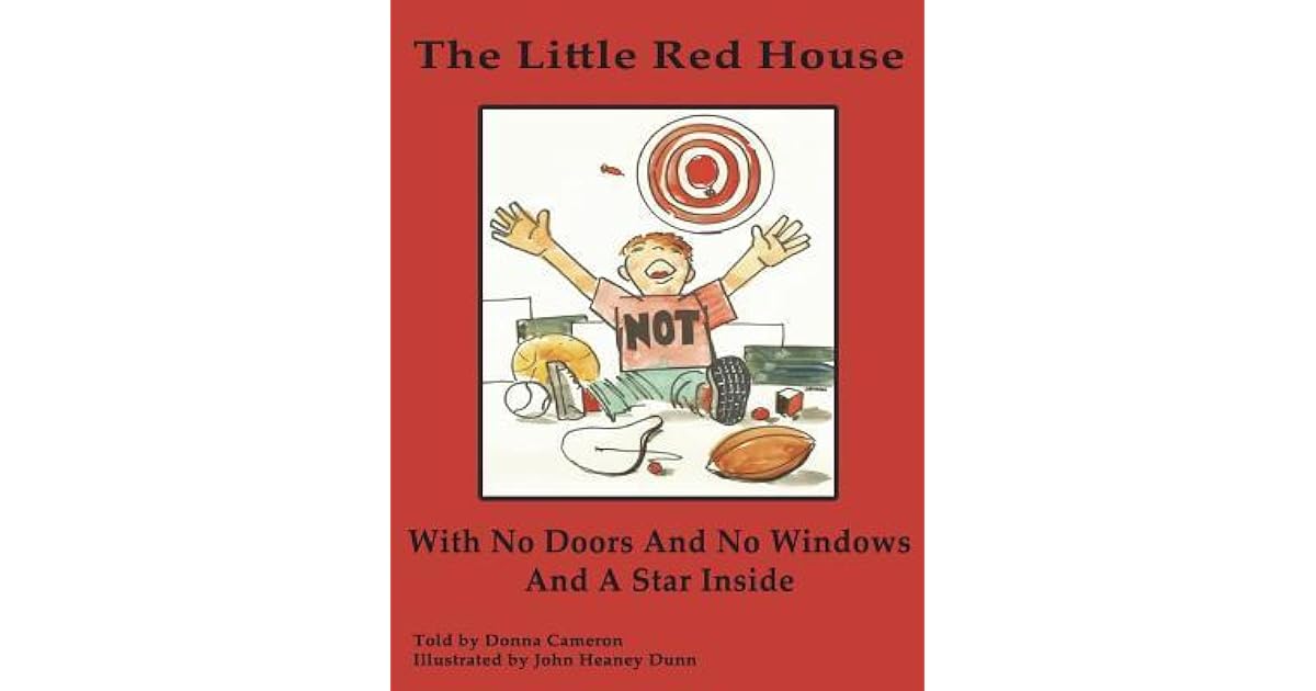 The Little Red House with No Doors and No Windows and a Star Inside by