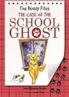 The Case of the School Ghost by Dori Hillestad Butler