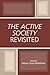 The Active Society Revisited