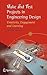 Make and Test Projects in Engineering Design: Creativity, Engagement and Learning