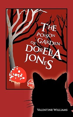 The Poison Garden of Dorelia Jones (Paperback)