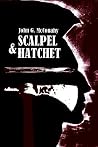 Scalpel & Hatchet Scalpel & Hatchet
