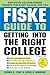 Fiske Guide to Getting into the Right College