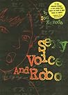 Sexy Voice and Robo Sexy Voice and Robo