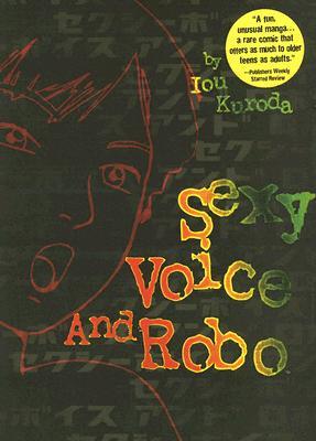 Sexy Voice and Robo (Paperback)