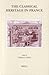 The Classical Heritage in France (Brill's Studies in Intellectual History, 109)
