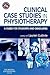 Clinical Case Studies in Physiotherapy: A Guide for Students and Graduates (Physiotherapy Pocketbooks)