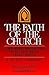 The Faith of the Church: A Reformed Perspective on Its Historical Development