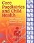 Core Paediatrics and Child Health