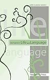 Between Life and Language: Pride in Poetry Volume I (Pride in Poetry, 1) Between Life and Language: Pride in Poetry Volume I (Pride in Poetry, 1)