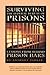 Surviving the Federal Bureau of Prisons: Lessons From Behind Prison Bars
