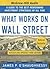 What Works on Wall Street: A Guide to the Best-Performing Investment Strategies of All Time