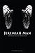 Jeremiah Man by Stephen Nuttall