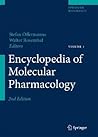 Encyclopedia of Molecular Pharmacology Encyclopedia of Molecular Pharmacology