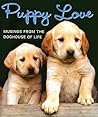 Puppy Love: Musings from the Doghouse of Life (Mini Book) (Charming Petites) Puppy Love: Musings from the Doghouse of Life (Mini Book) (Charming Petites)