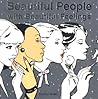 Beautiful People with Beautiful Feelings