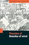 Theories of Theories of Mind Theories of Theories of Mind
