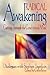 Radical Awakening: Cutting Through the Conditioned Mind
