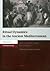 Ritual Dynamics in the Ancient Mediterranean by Angelos Chaniotis