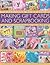 The Illustrated Project Book of Making Gift Cards and Scrapbo... by Cheryl Owen