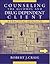 Counseling the Alcohol and Drug Dependent Client: A Practical Approach