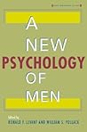 A New Psychology Of Men A New Psychology Of Men