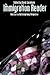 The Immigration Reader: America in a Multidisciplinary Perspective