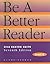 Be a Better Reader