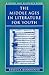 The Middle Ages in Literature for Youth: A Guide and Resource Book (Literature for Youth Series)