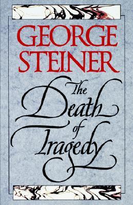 The Death of Tragedy (Paperback)