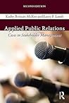 Applied Public Relations (Routledge Communication Series)