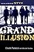 The Grand Illusion: Love, L...