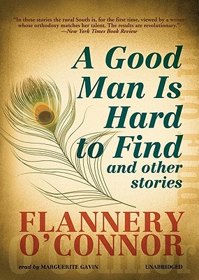 A Good Man is Hard to Find, and Other Stories